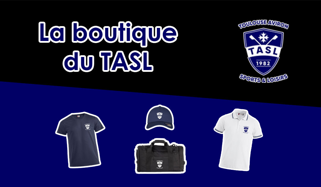La nouvelle boutique du TASL est en ligne !